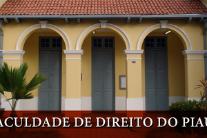 Faculdade de Direito do Piauí (Foto: divulgação)