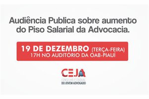 Audiência Pública discutirá Piso Salarial do Advogado no Piauí (Foto: reprodução)